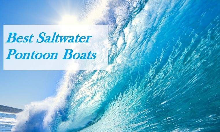 Saltwater Pontoon Boats