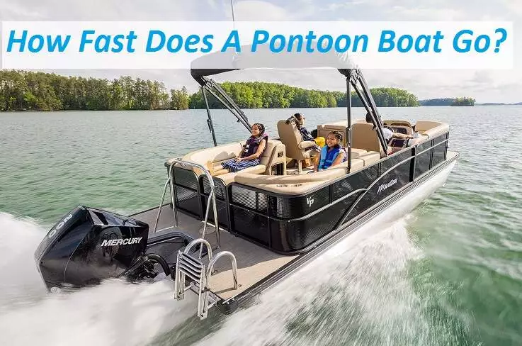 How Fast Does A Pontoon Boat Go?